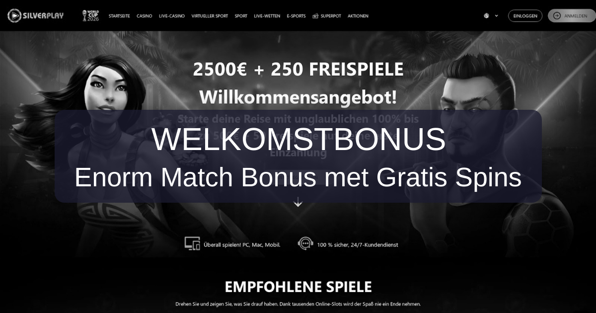 Silverplay Casino: Bonus tot 500€ + 100 gratis spins | Nu spelen